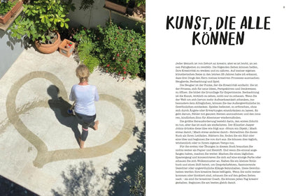 Jeden Tag kreativ sein: Eine Anleitung zum Glück
