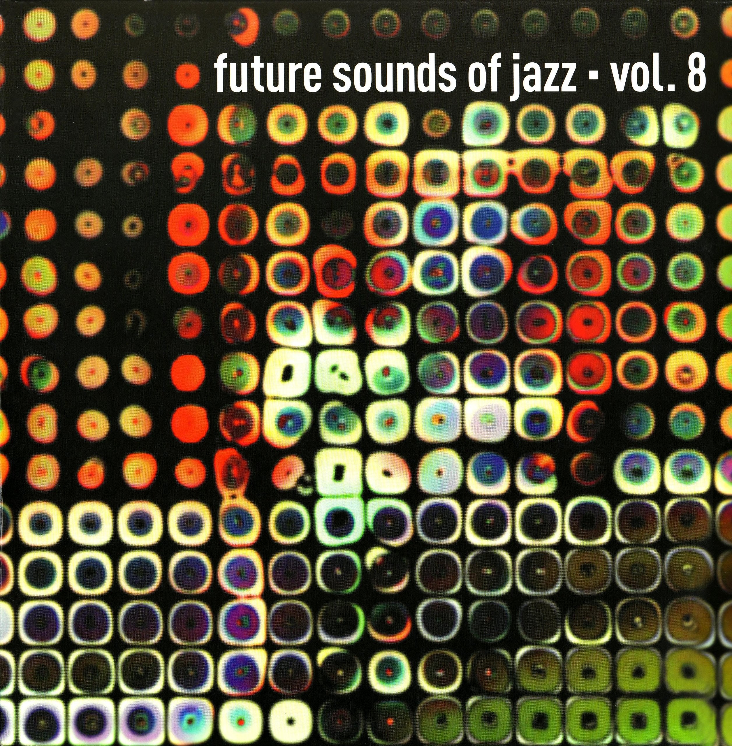 Future Sounds of Jazz Vol.8