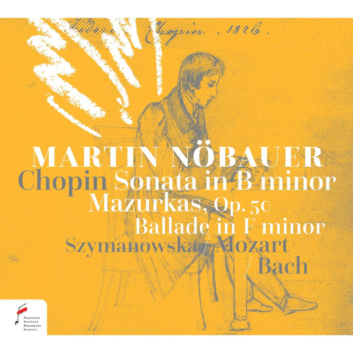 Chopin: Sonata in B Minor/Mazurkas, Op. 50/Ballade in F Minor