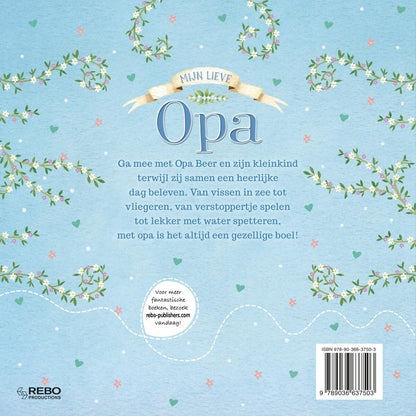Mijn Lieve Opa: Een verhaal over de allerliefste opa