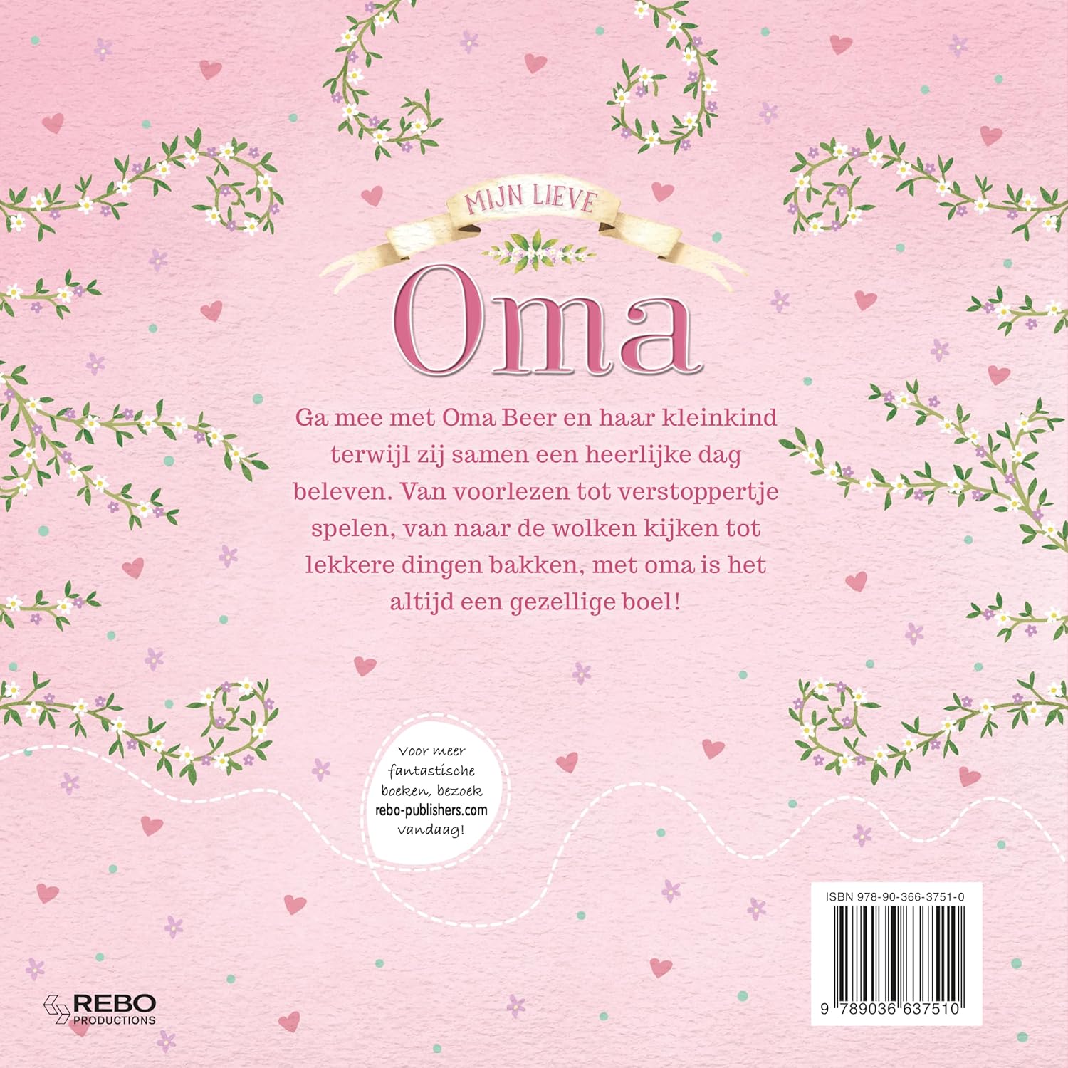 Mijn lieve oma: een verhaal over de allerliefste oma