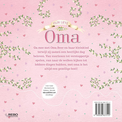 Mijn lieve oma: een verhaal over de allerliefste oma