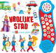Vrolijke Stad - geluidboek: Met 18 spannende geluiden!
