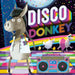 Disco Donkey: Dans alsof niemand kijkt! (Prentenboek padded)