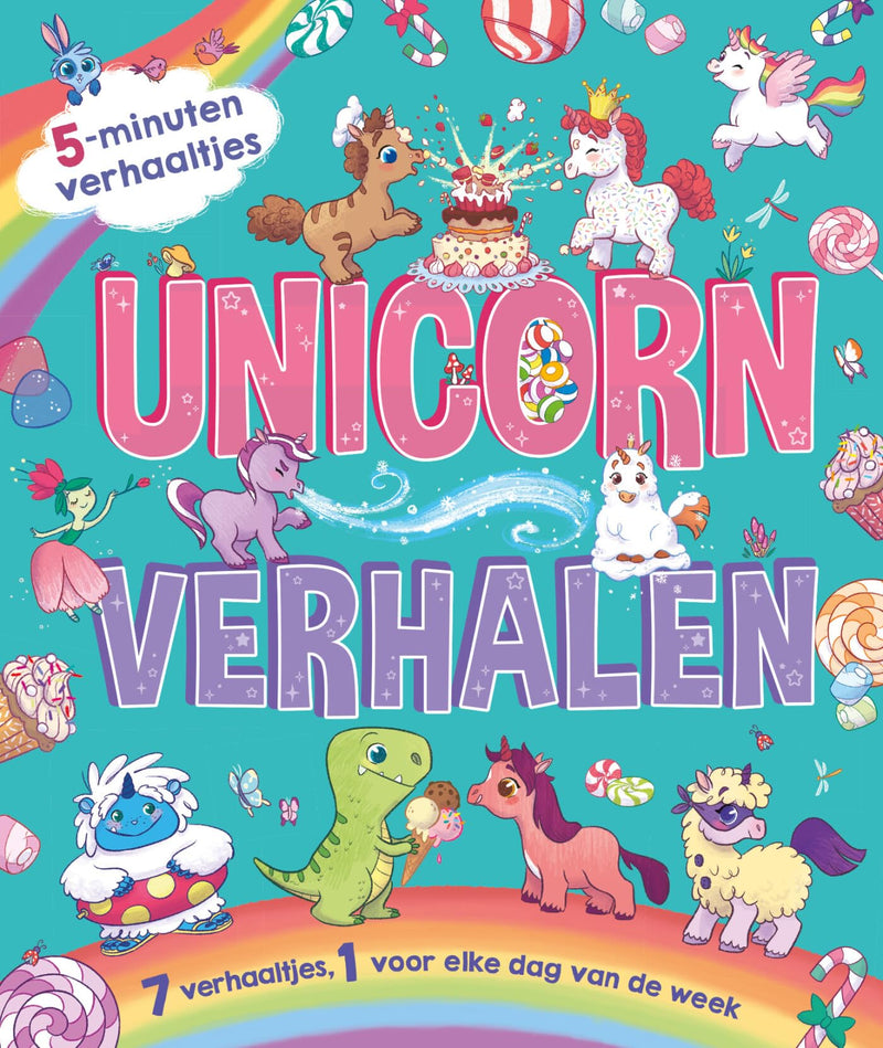 Unicorn verhalen: 7 verhaaltjes, 1 voor elke dag van de week