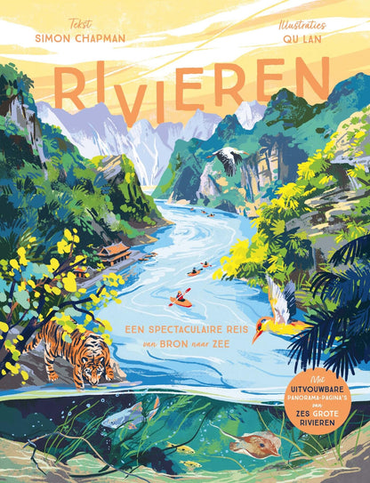 Rivieren: Een spectaculaire reis van bron naar zee