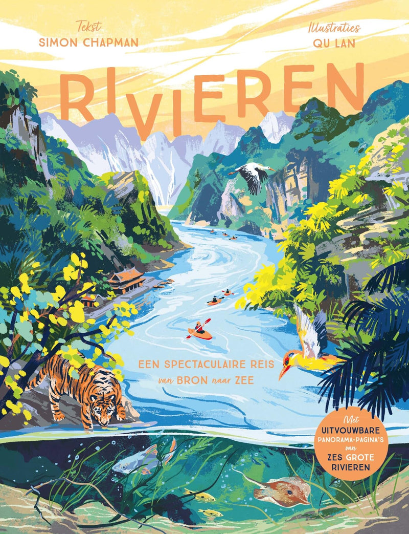 Rivieren: Een spectaculaire reis van bron naar zee