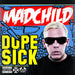 Dope Sick