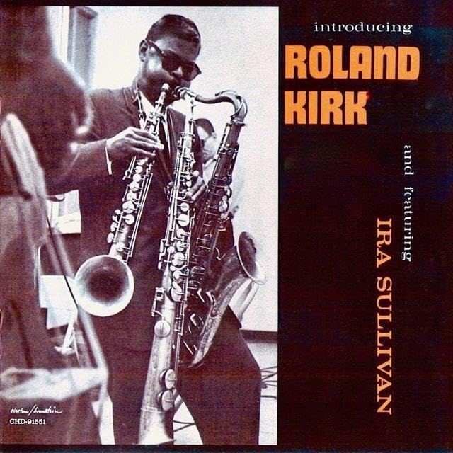 Introducing Roland Kirk [U