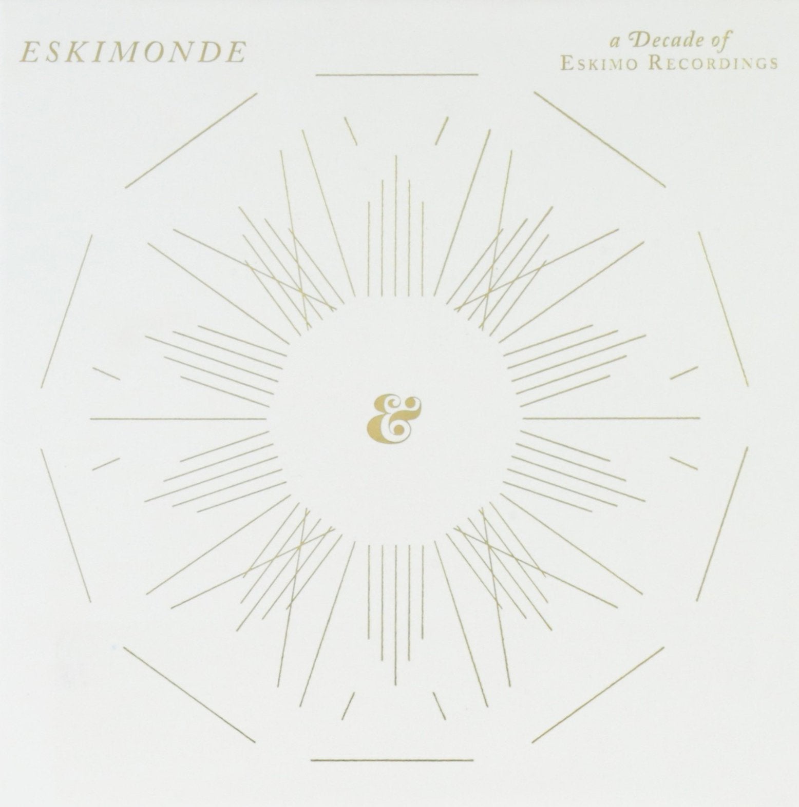 Eskimonde - A Decade Of Eskimo Reco