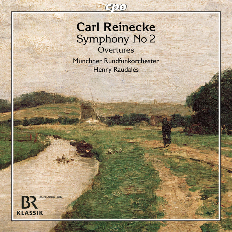 Carl Reinecke: Symphony No. 2/Overtures