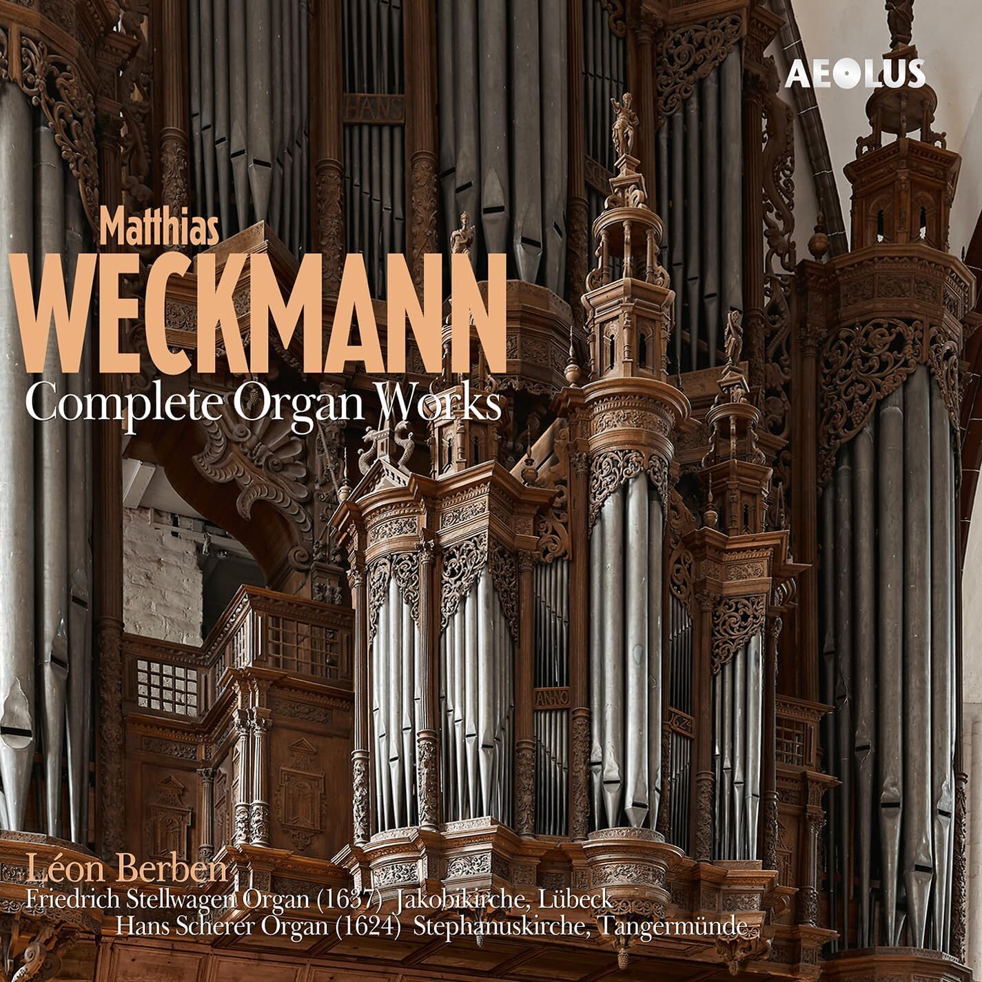 Matthias Weckmann: Complete Organ Works