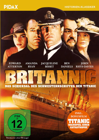 Britannic - Das Schicksal des Schwesternschiffes der Titanic / Spannender Katastrophen-Thriller nach historischen Ereignissen + Bonusfilm (Pidax Historien-Klassiker