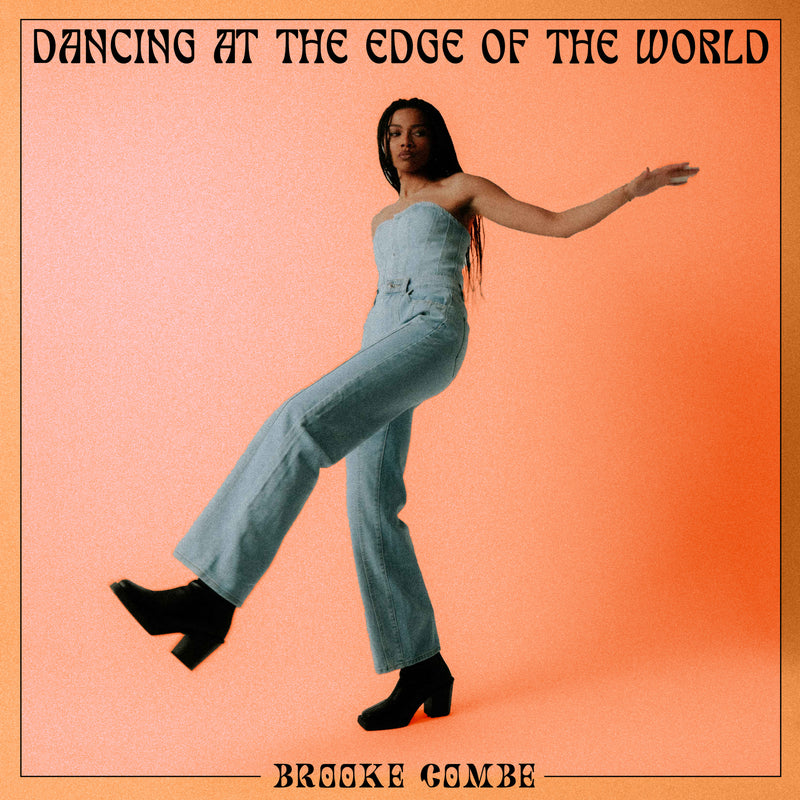 Dancing at the Edge of the World