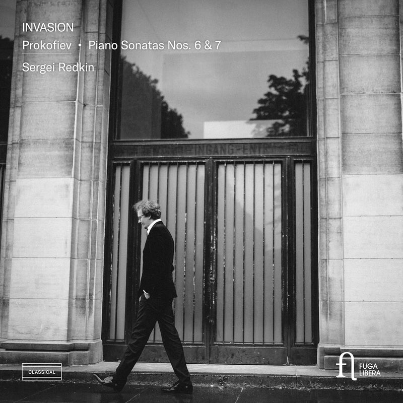 Sergei Redkin: Invasion: Prokofiev: Piano Sonatas Nos. 6 & 7