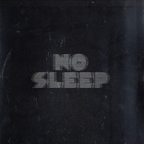 No Sleep