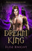 Dream King