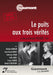Le puits aux trois vérités