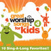 Great Worship Songs for Kids 4