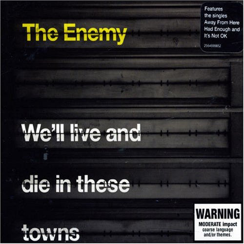 We'll Live & Die in These Town