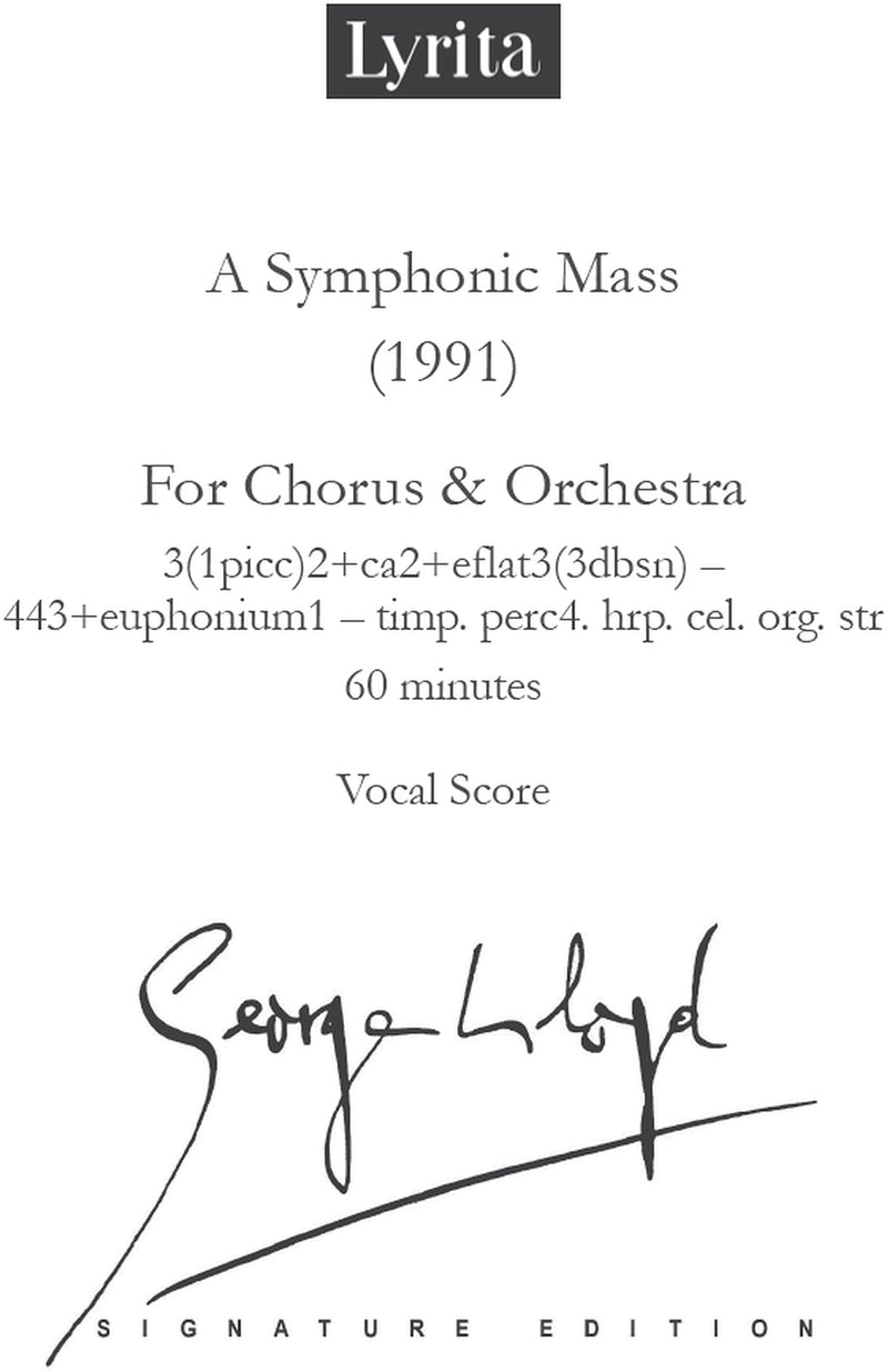 Lloyd: A Symphonic Mass for chorus & orchestra Vocal Score