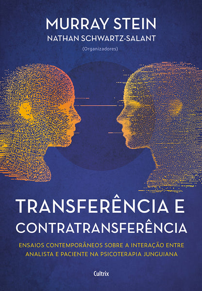 Transferência e contratransferência - Nova edição
