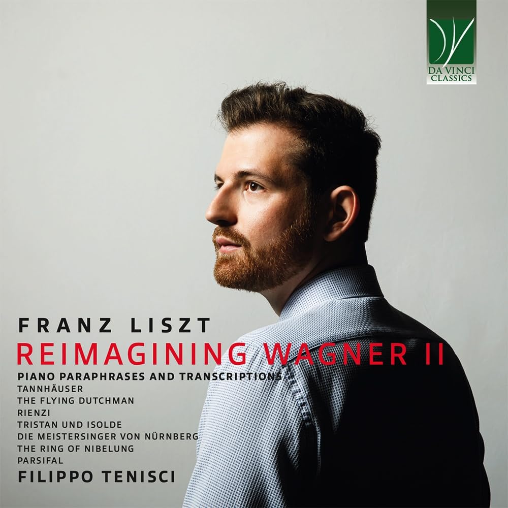 Reimagining Wagner II (Paraphrases & Transcriptions