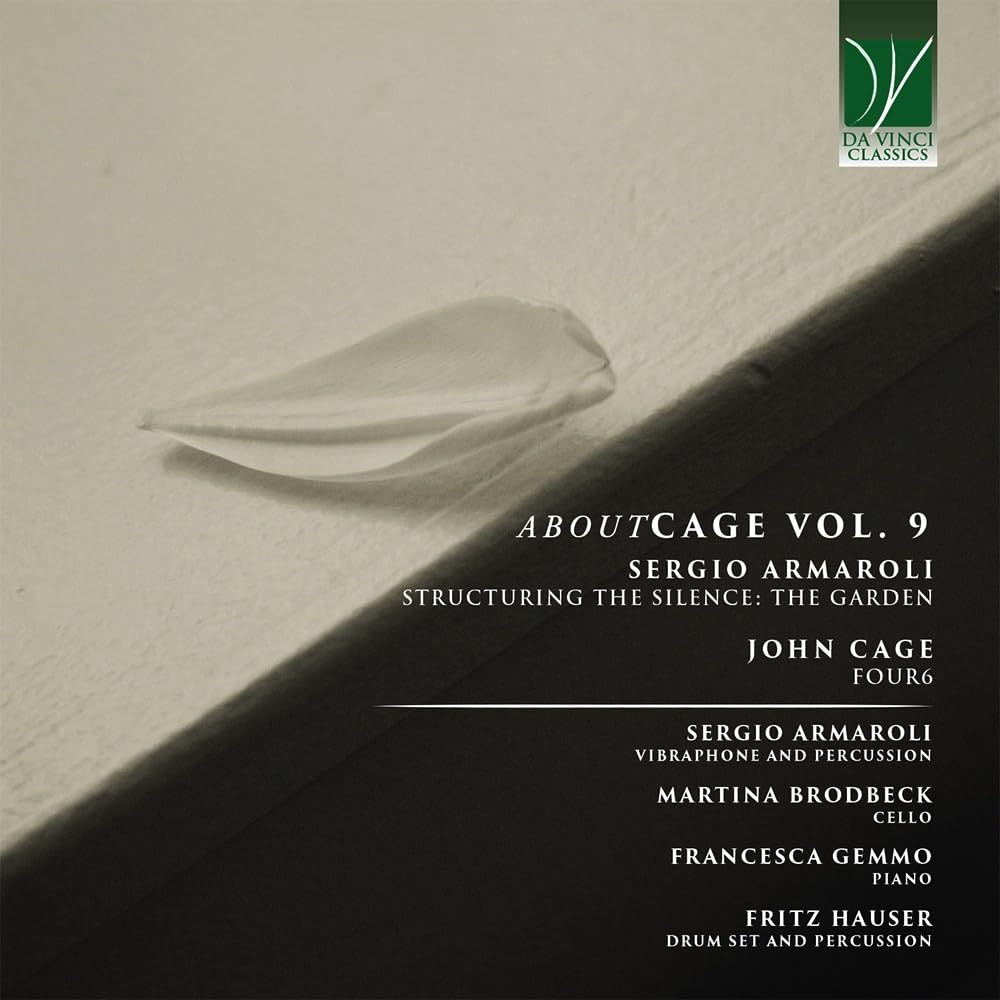 Cage-Armaroli : Four6-Structuring Silence : The Garden/Aboutcage Vol.9
