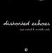 Distorted echoes (2003, & Michelle Weeks) / Vinyl Maxi Single