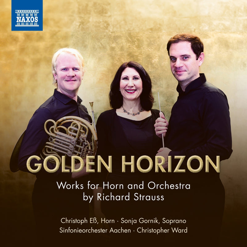 Golden Horizon: Works for Horn and Orchestra By Richard Strauss