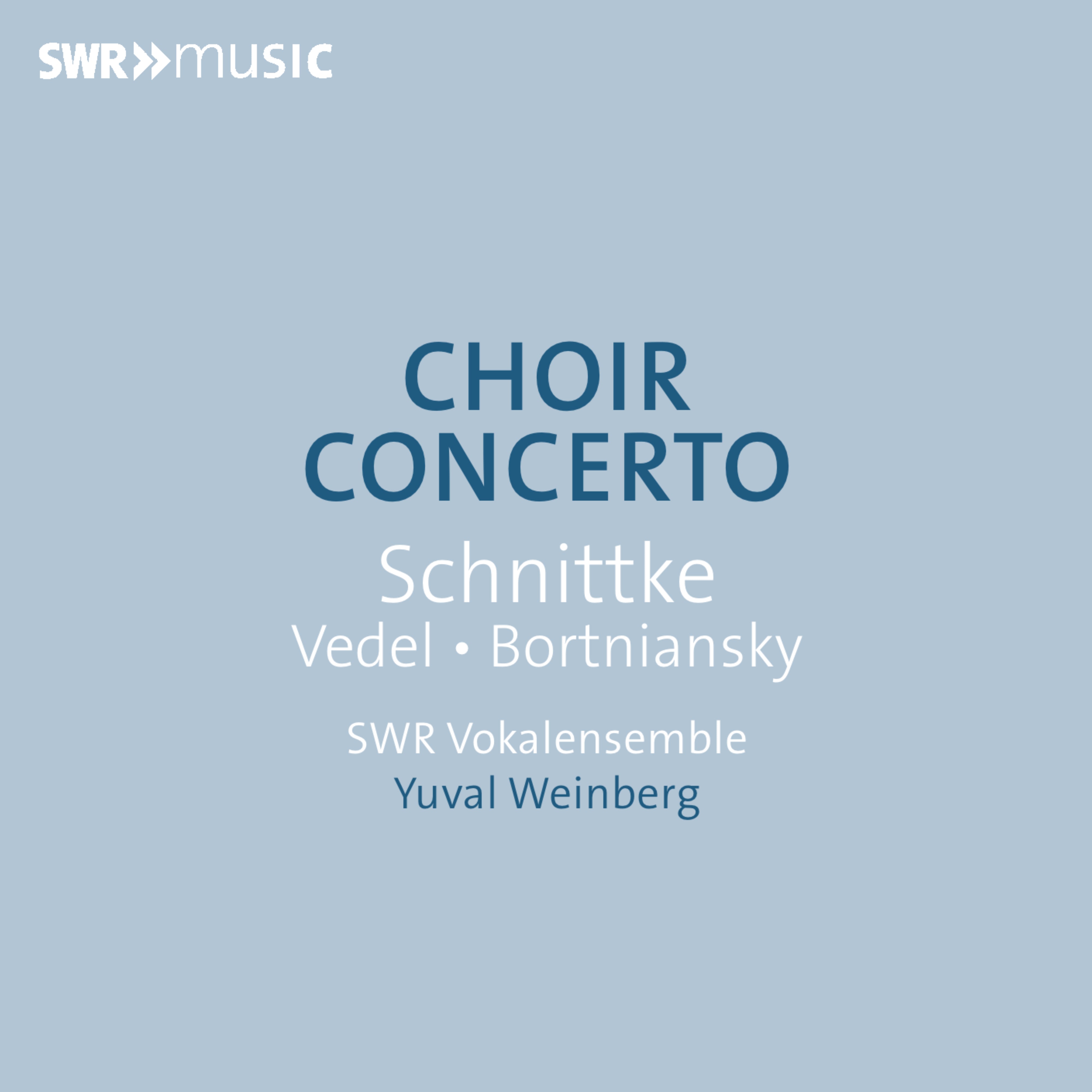 Schnittke/Vedel/Bortniansky: Choir Concerto