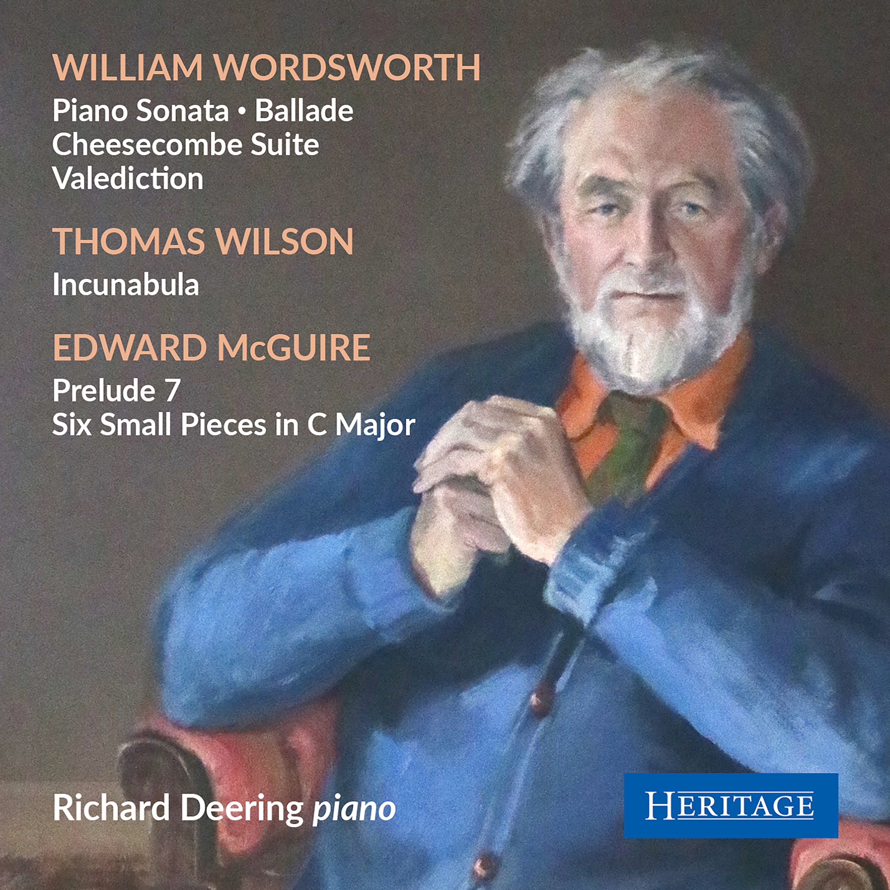 William Wordsworth: Piano Sonata/Ballade/Cheesecombe Suite/...