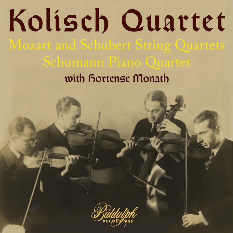 Kolisch Quartet: Mozart and Schubert String Quartets/Schumann...