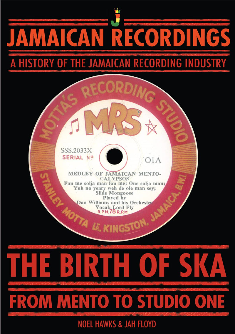 THE BIRTH OF SKA...From Mento to Studio One