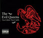 Evil Queens-First It Boils Then It Spills
