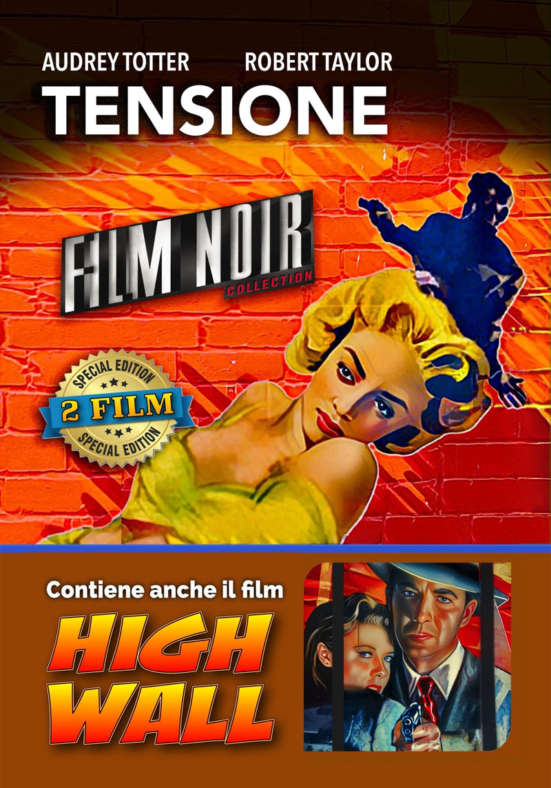 TENSIONE (1949) + HIGH WALL (1947