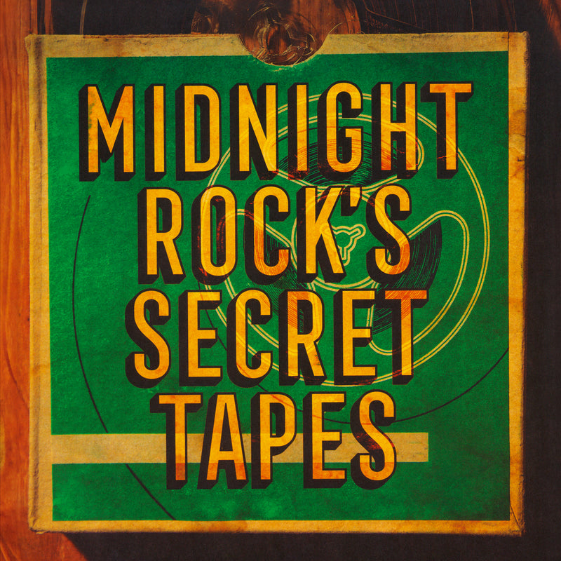 Midnight Rock's Secret Tapes