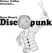 Bryan Moone's Discopunk