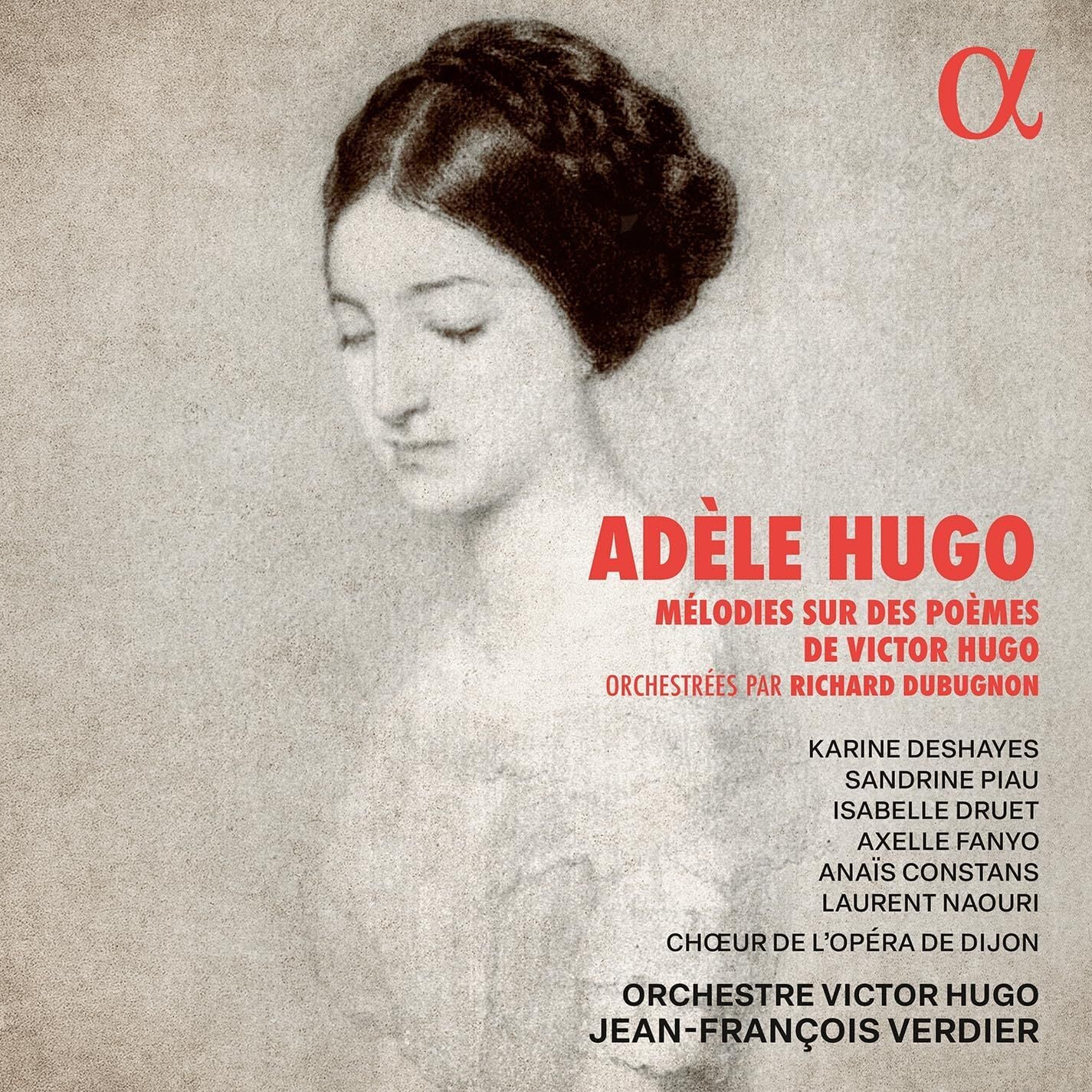 Adèle Hugo: Mélodies Sur Des Poèmes De Victor Hugo
