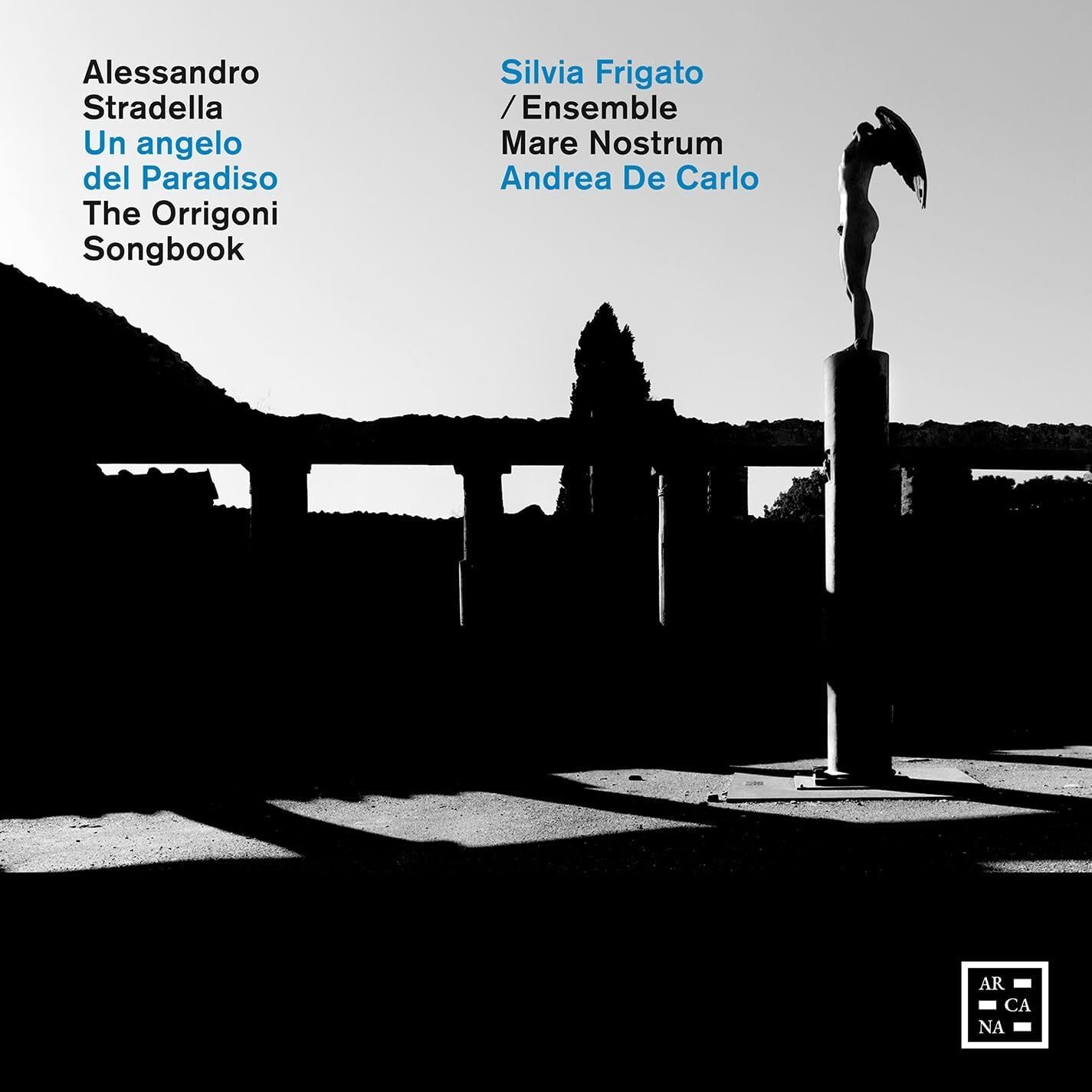 Alessandro Stradella: Un Angelo Del Paradiso: The Orrigoni Songbook