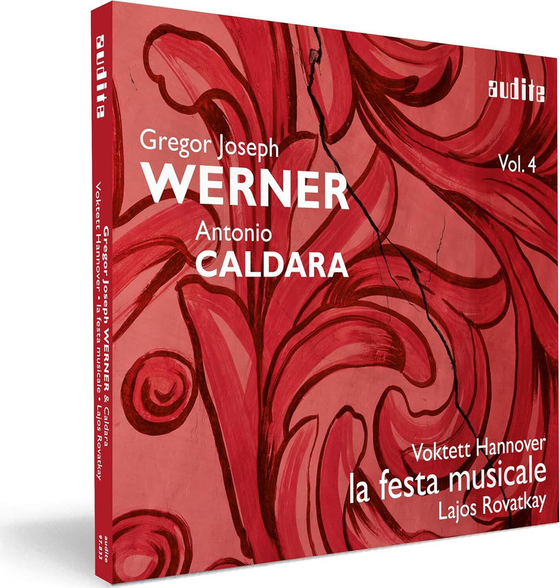 Gregor Joseph Werner/Antonio Caldara - Volume 4