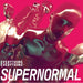 Supernormal (RSD 2021)