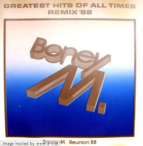 Greatest hits of all times Remix '88