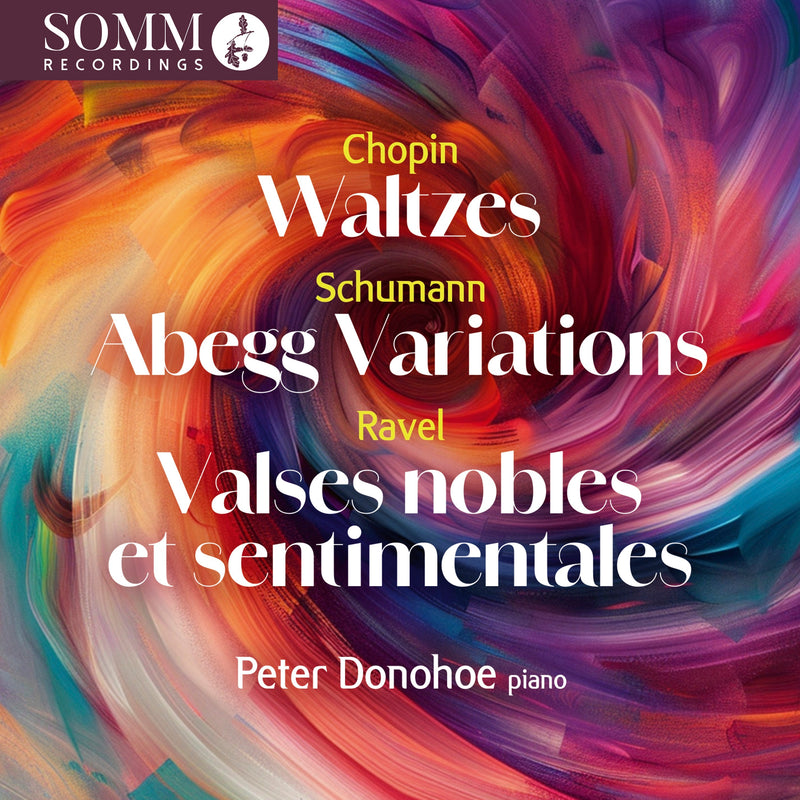 Chopin: Waltzes/Schumann: Abegg Variations/Ravel: Valses...