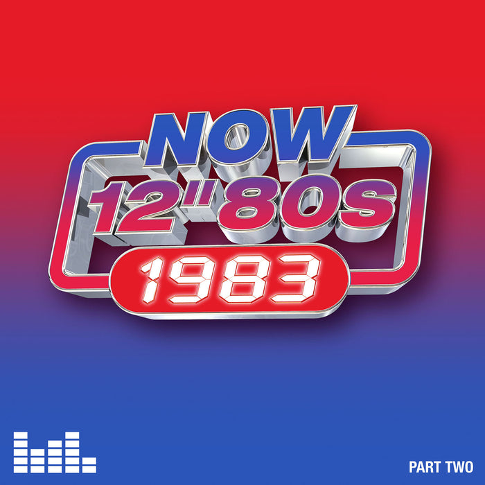 NOW 12" 80s: 1983 - Part Two