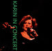 Karin in Concert
