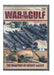 War In The Gulf - The Weapons Of Desert Sheild