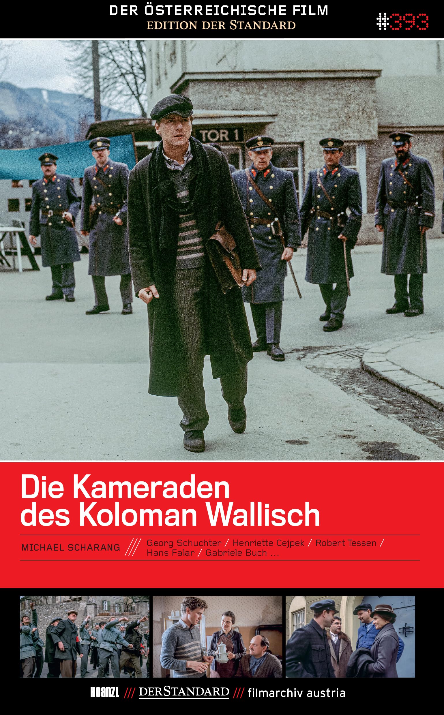 #393: Die Kameraden Des Koloman Wallisch (Michael Scharan
