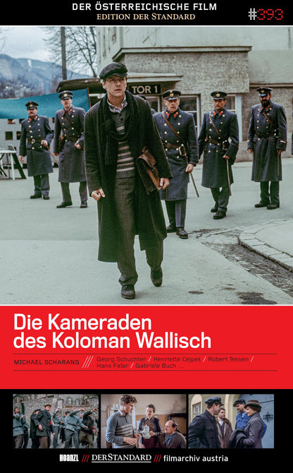 #393: Die Kameraden Des Koloman Wallisch (Michael Scharan