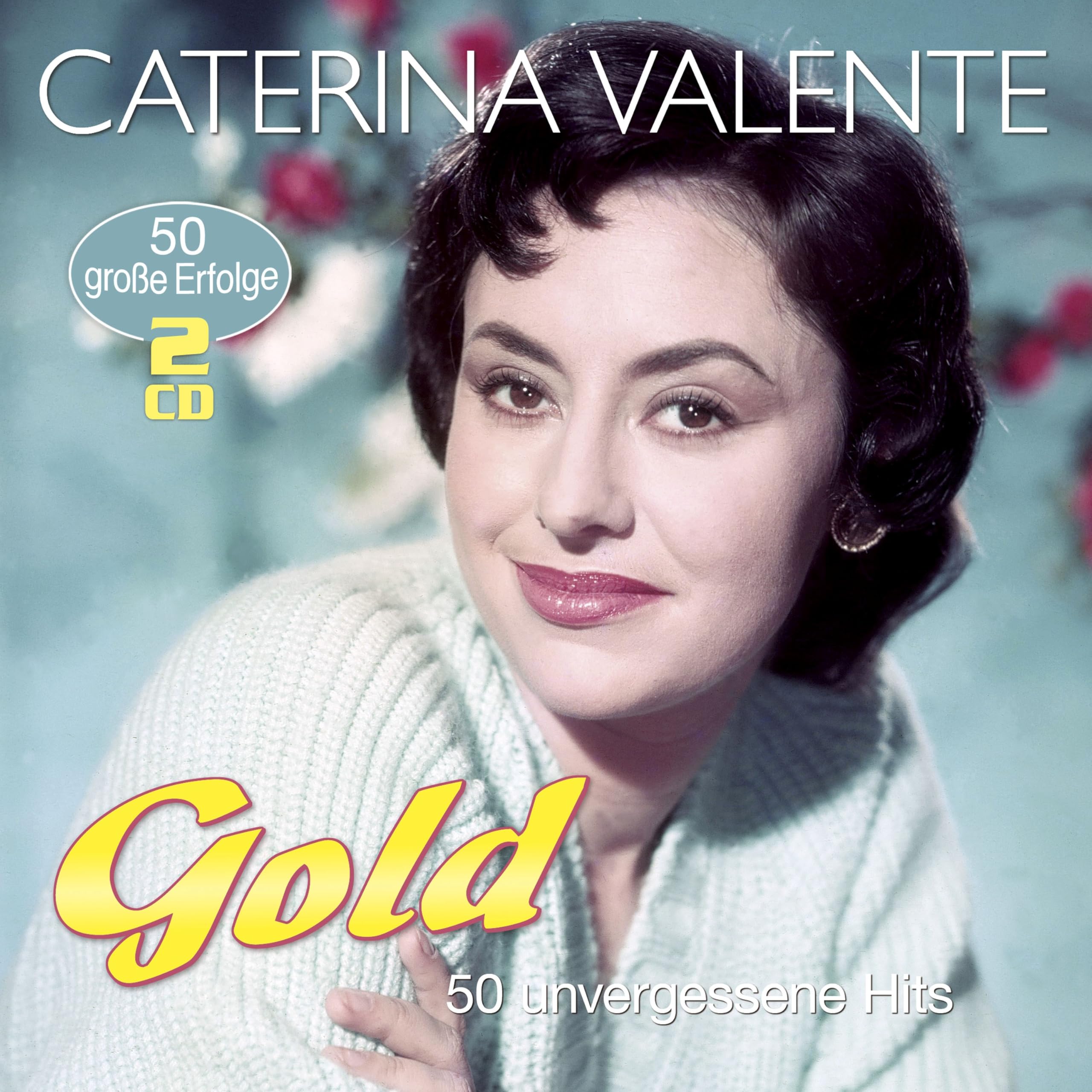 VALENTE, CATERINA - GOLD - 50 UNVERGESSENE HITS